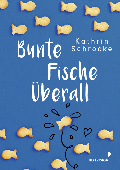 Bunte Fische &uuml;berall - Kathrin Schrocke