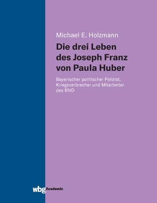 Die drei Leben des Joseph Franz von Paula Huber