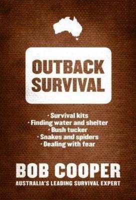 Outback Survival -  Bob Cooper