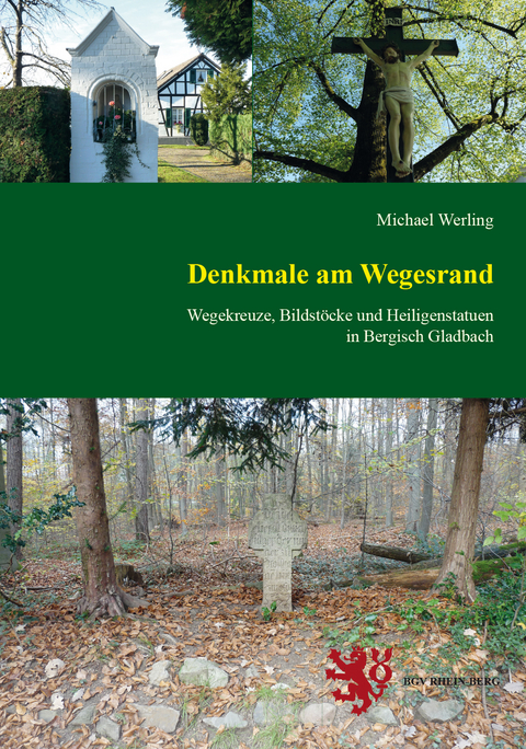 Denkmale am Wegesrand - Michael Werling