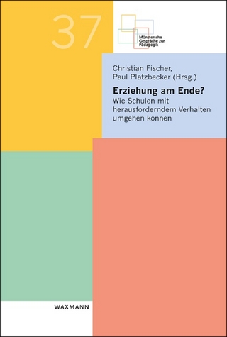 Erziehung am Ende?