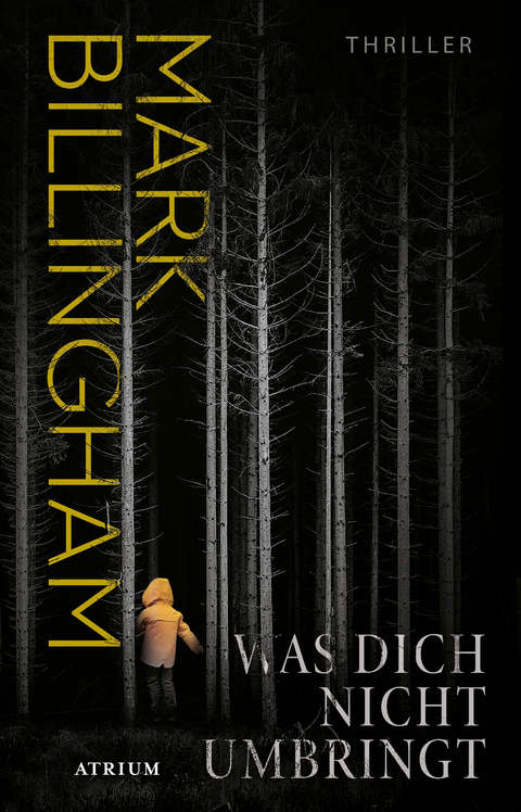 Was dich nicht umbringt - Mark Billingham