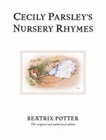 Cecily Parsley's Nursery Rhymes -  BEATRIX POTTER