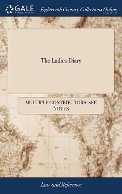 The Ladies Diary -  Multiple Contributors