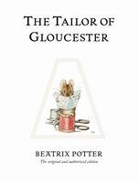Tailor of Gloucester -  BEATRIX POTTER