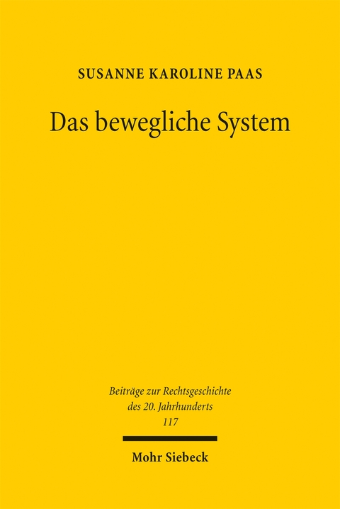 Das bewegliche System - Susanne Karoline Paas