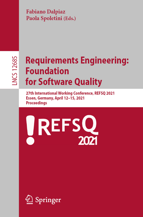 Requirements Engineering: Foundation for Software Quality - 