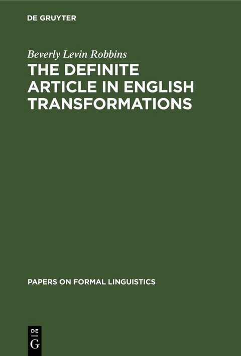 The Definite Article in English Transformations - Beverly Levin Robbins