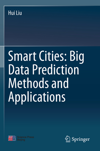 Smart Cities: Big Data Prediction Methods and Applications