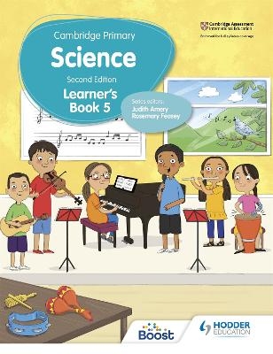 Cambridge Primary Science Learner's Book 5 Second Edition - Andrea Mapplebeck, Deborah Herridge, Helen Lewis, Hellen Ward, Rosemary Feasey