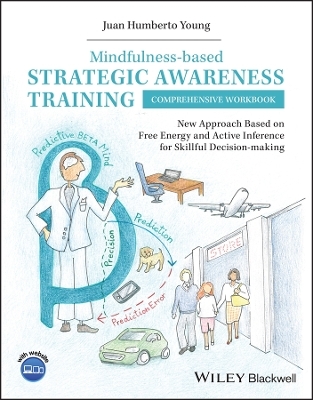 Mindfulness-based Strategic Awareness Training Comprehensive Workbook - Juan Humberto Young