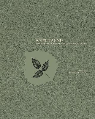 Anti-trend - Kristine Hornshoj Harper