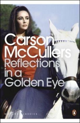 Reflections in a Golden Eye -  Carson McCullers