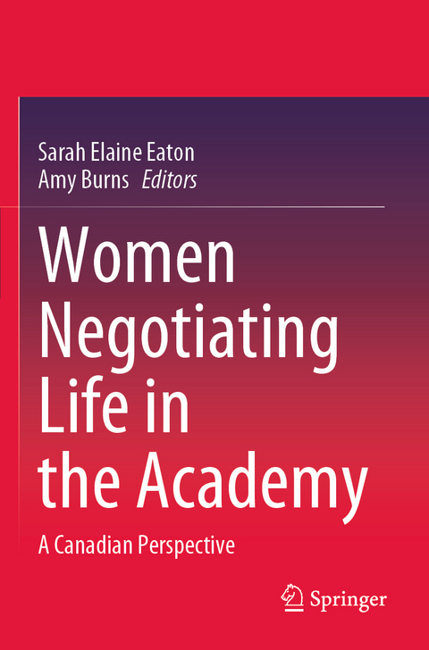 Women Negotiating Life in the Academy - 