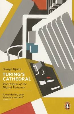 Turing's Cathedral -  George Dyson