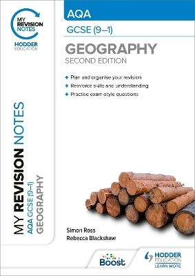 My Revision Notes: AQA GCSE (9&ndash;1) Geography Second Edition - Simon Ross, Rebecca Blackshaw