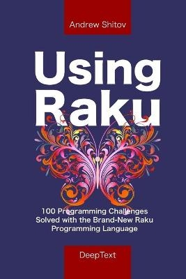 Using Raku - Andrew Shitov