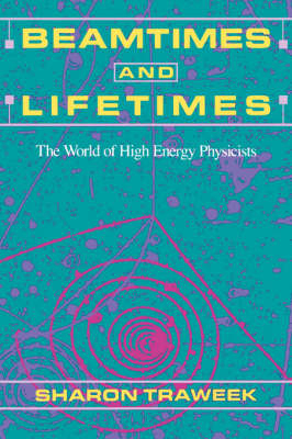 Beamtimes and Lifetimes