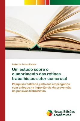 Um estudo sobre o cumprimento das rotinas trabalhistas setor comercial