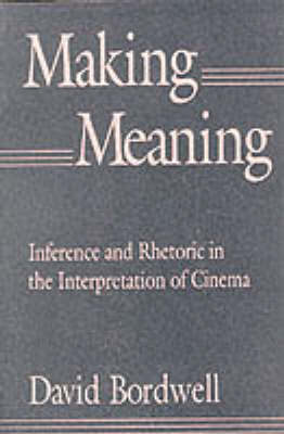 Making Meaning -  David Bordwell