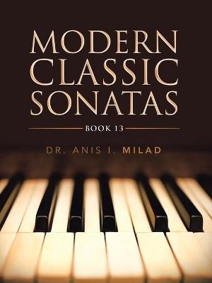 Modern Classic Sonatas - Anis I Milad