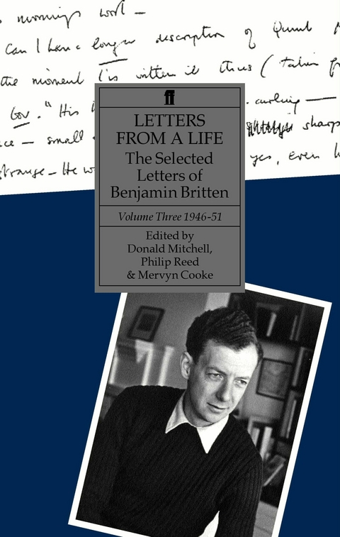 Letters from a Life Volume 3 (1946-1951) -  Benjamin Britten