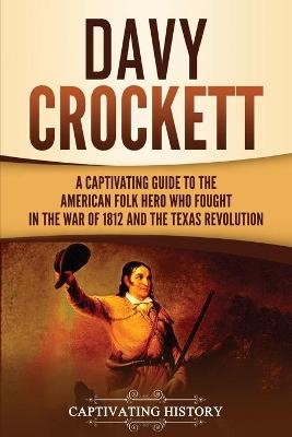 Davy Crockett - Captivating History