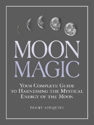 Moon Magic - Diane Ahlquist