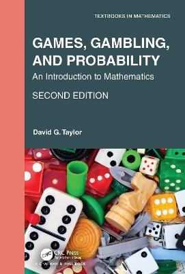 Games, Gambling, and Probability - David G. Taylor