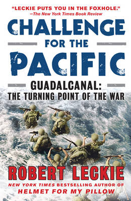 Challenge for the Pacific -  Robert Leckie