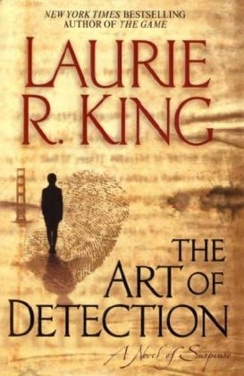 Art of Detection -  Laurie R. King