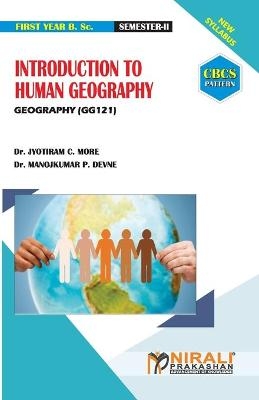 Introduction to Human Geography - Dr Jyotiram Chandrakant More