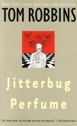 Jitterbug Perfume -  Tom Robbins