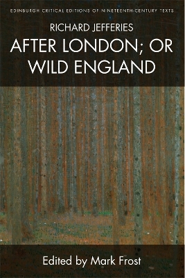 Richard Jefferies, After London; or Wild England - Richard Jefferies