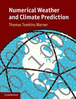 Numerical Weather and Climate Prediction