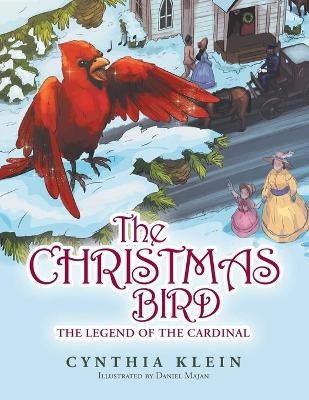 The Christmas Bird - Cynthia Klein, Daniel Majan