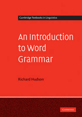 Introduction to Word Grammar -  Richard Hudson