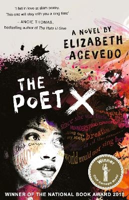 The Poet X &ndash; WINNER OF THE CILIP CARNEGIE MEDAL 2019 - Elizabeth Acevedo