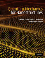 Quantum Mechanics for Nanostructures