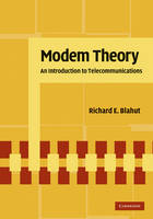 Modem Theory - Urbana-Champaign) Blahut Richard E. (University of Illinois