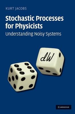 Stochastic Processes for Physicists