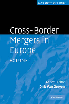 Cross-Border Mergers in Europe: Volume 1