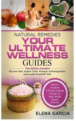 Natural Remedies - Elena Garcia