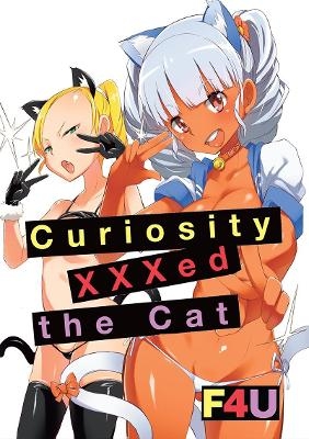 Curiosity XXX'd the Cat -  F4u