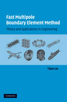 Fast Multipole Boundary Element Method -  Yijun Liu