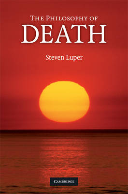 Philosophy of Death -  Steven Luper
