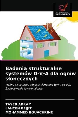 Badania strukturalne systemów D-π-A dla ogniw slonecznych