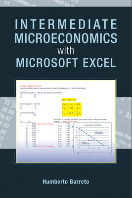 Intermediate Microeconomics with Microsoft Excel -  Humberto Barreto