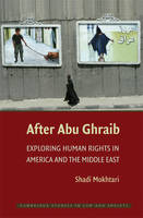 After Abu Ghraib -  Shadi Mokhtari