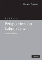 Perspectives on Labour Law -  A. C. L. Davies